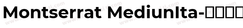 Montserrat MediunIta字体转换